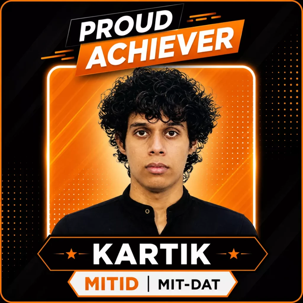 Kartik MIT-DAT qualified student from Dfinite Academy