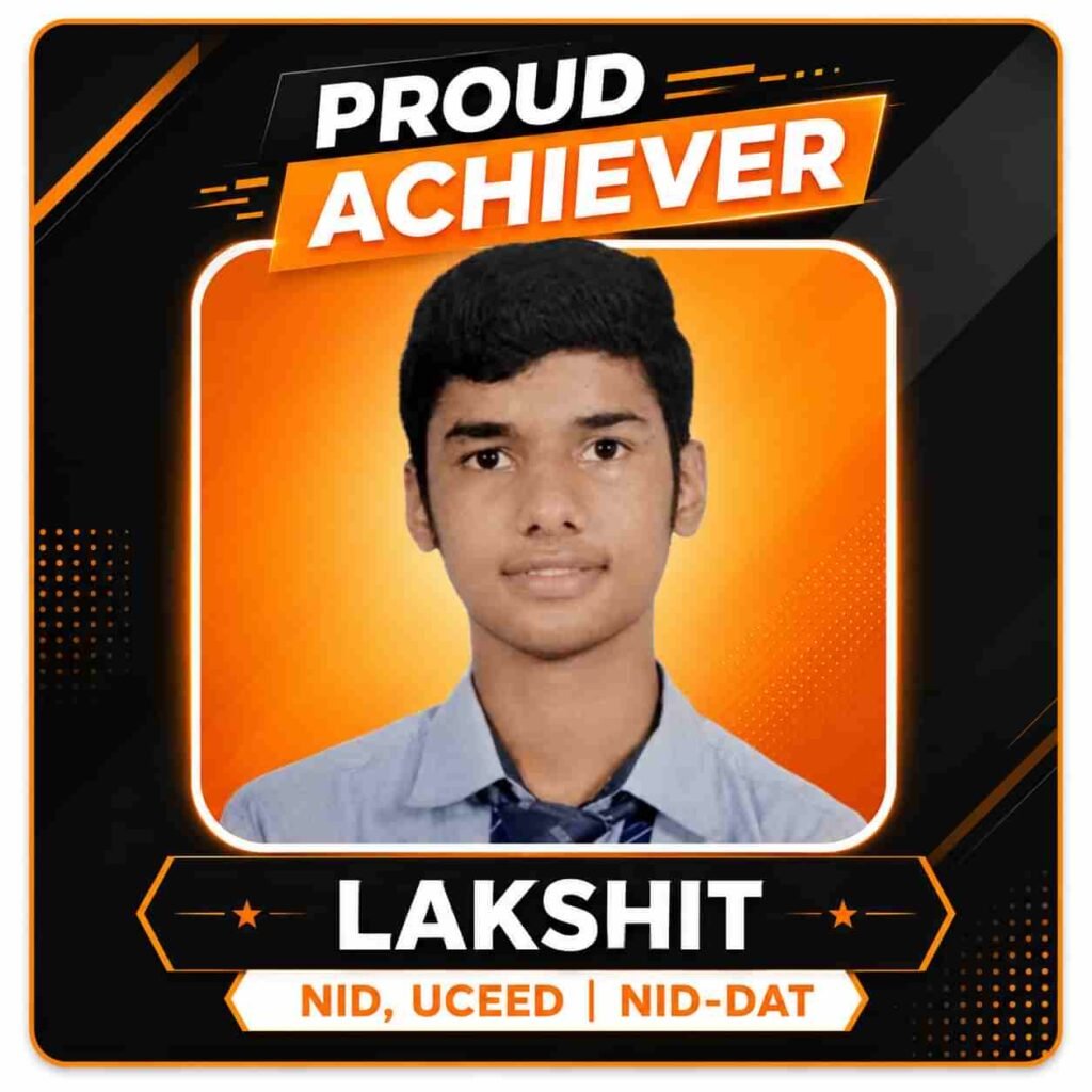 Lakshit selected in NID after coaching at Dfinite Academy