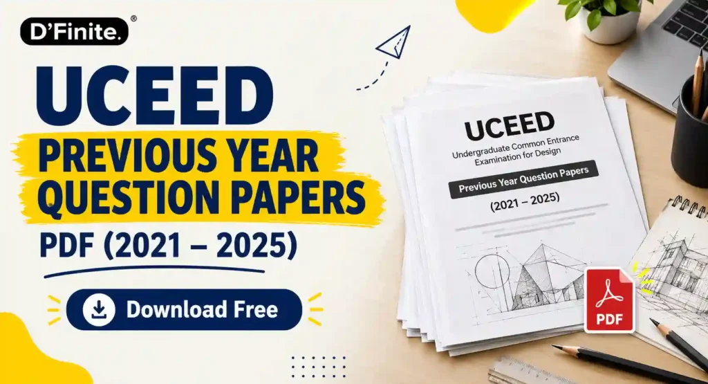 UCEED Previous Year Question Papers PDF (2021–2025)